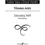 Ades /January Writ (SATB)