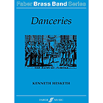 Hesketh /Danceries(Brass Band)Sc