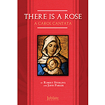 There Is a Rose