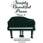 Simply Beautiful Piano, Vol. 2