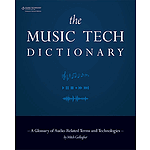 The Music Tech Dictionary