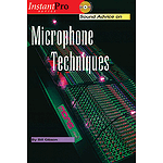 Sound Advice on Microphone Techniques