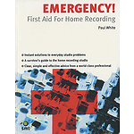 Emergency! First Aid for Home Recording