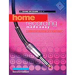 Home Recording Made Easy: Professional Recording on A Demo Budget (2 Nd Edition)