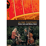 Rufus Reid and Peter Ind: Alone Together (DVD)