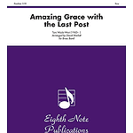 Amazing Grace with the Last Post