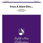 From a Silent Film...