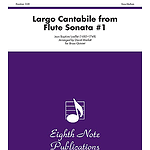 Largo Cantabile (from Flute Sonata No. 1)