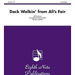 Dock Walkin' (from All's Fair)