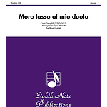 Moro lasso al mio duolo