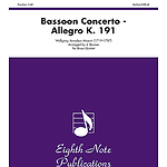 Bassoon Concerto: Allegro, K. 191