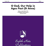 O God, Our Help in Ages Past (St. Anne)
