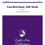 Free Bird Seed, 500 Yards