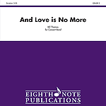 And Love Is No More