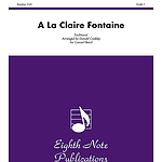 A La Claire Fontaine