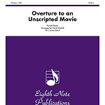 Overture to an Unscripted Movie