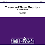 Three and Three Quarters