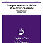 Trumpet Voluntary (The Prince of Denmark's March)