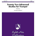 Twenty-Two Advanced Studies for Trumpet