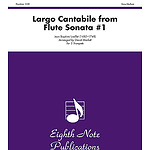 Largo Cantabile (from Flute Sonata No. 1)