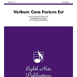 Verbum Caro Factum Est