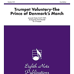 Trumpet Voluntary (The Prince of Denmark's March)