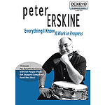 Peter Erskine: Everything I Know (DVD)