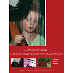 A Harp in the School: A Guide for School Ensemble Directors and Harpists