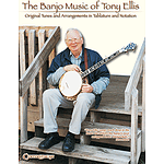 The Banjo Music of Tony Ellis