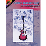 Guitar Transcribing - A Complete Guide