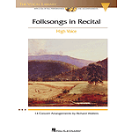 Folksongs in Recital - 14 Concert Arrangements