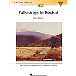 Folksongs in Recital - 14 Concert Arrangements
