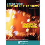 Charli Persip - How Not to Play Drums