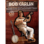 Bob Carlin - Fiddle Tunes for Clawhammer Banjo