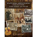 Painless Arranging for Old-Time Country Guitar