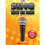 Sing with the Band - 30 Popular Songs for Male Singers
