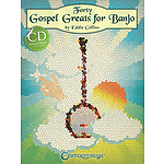 Forty Gospel Greats for Banjo