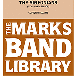 The Sinfonians (Symphonic March)