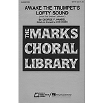 Awake the Trumpet's Lofty Sound
