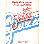 Further Experiences with the Elements of Jazz