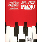 Learn To Harmonize And Transpose At The Keyboard - Beginning Level
