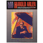 Lee Evans Arranges Harold Arlen