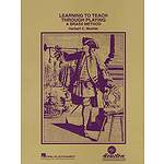 Learning to Teach Through Playing - A Brass Method
