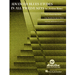 Advanced Blues Etudes in All Twelve Keys