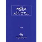 5 Miniature Preludes and Fugues