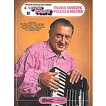 Frankie Yankovic Polkas & Waltzes