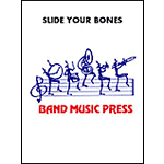 Slide Your Bones