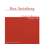 Ben Steinberg - A Solo Collection
