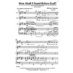 How Shall I Stand Before God