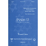 Psalm 13 (I Will Sing To The Lord)